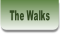 The Walks.